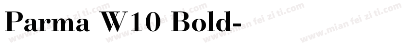 Parma W10 Bold字体转换